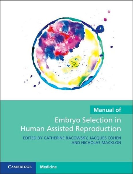 Produktbild: Manual of Embryo Selection in Human Assisted Reproduction