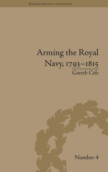 Produktbild: Arming the Royal Navy, 1793-1815