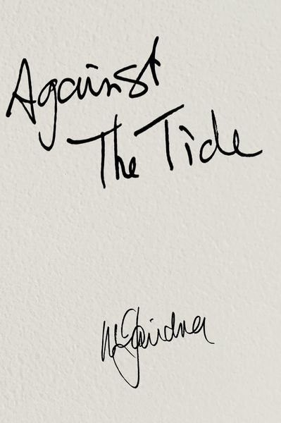 Produktbild: AGAINST THE TIDE - My Memoir