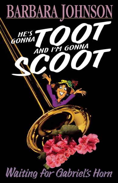Produktbild: The He's Gonna Toot and I'm Gonna Scoot