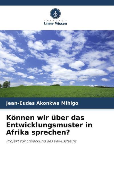 Produktbild: K&ouml;nnen wir &uuml;ber das Entwicklungsmuster in Afrika sprechen?