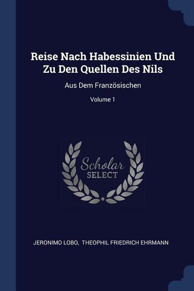 Produktbild: Reise Nach Habessinien Und Zu Den Quellen Des Nils