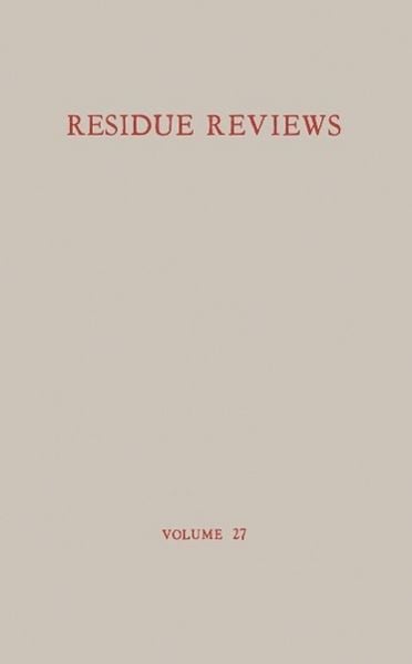 Produktbild: Residue Reviews / R&uuml;ckstands-Berichte