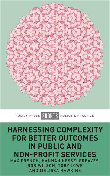 Produktbild: Harnessing Complexity for Better Outcomes in Public and Non-profit Services