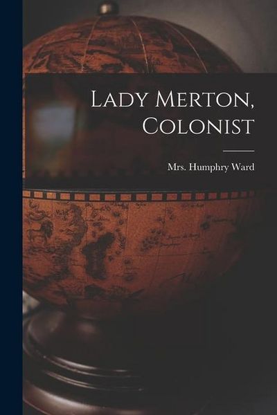Produktbild: Lady Merton, Colonist [microform]