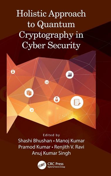 Produktbild: Holistic Approach to Quantum Cryptography in Cyber Security