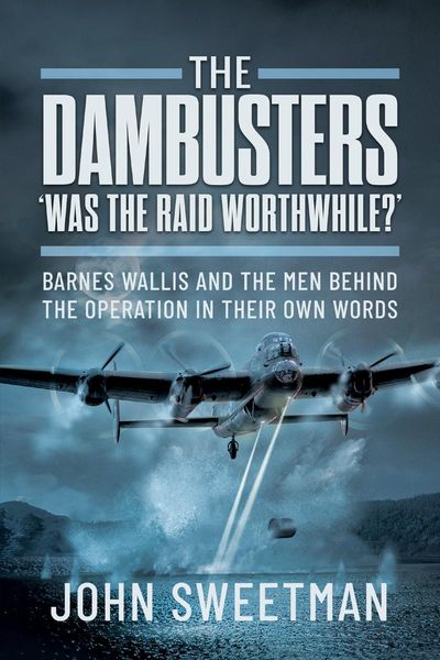 Produktbild: Dambusters - 'Was it Worth it?'