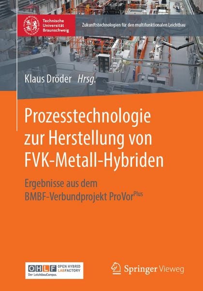 Produktbild: Prozesstechnologie zur Herstellung von FVK-Metall-Hybriden