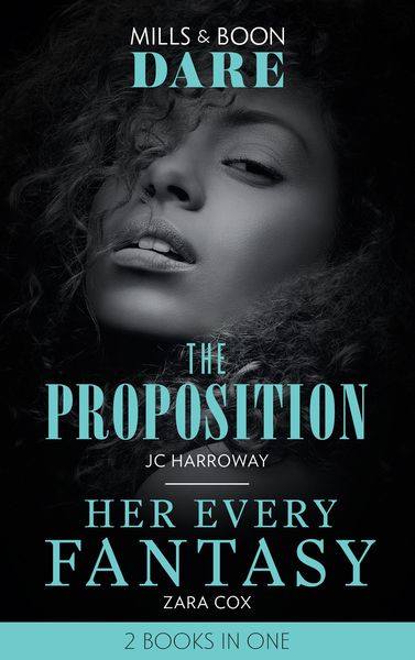 Produktbild: The Proposition / Her Every Fantasy: The Proposition / Her Every Fantasy (Mills & Boon Dare)