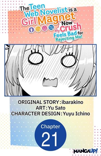 Produktbild: The Teen Web Novelist is a Girl Magnet: Now My Crush Feels Bad for Rejecting Me! #021