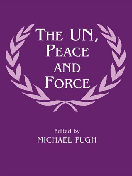 Produktbild: The UN, Peace and Force