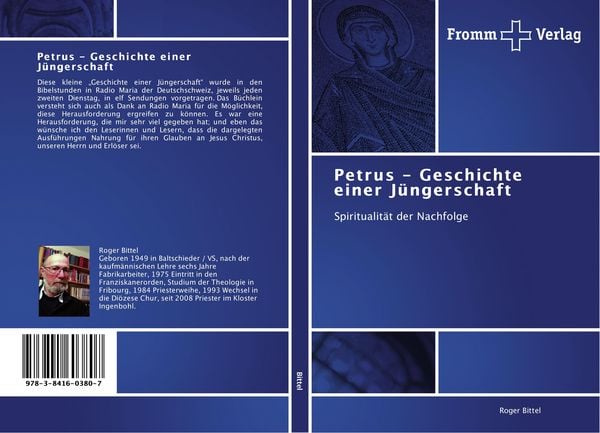 Petrus - Geschichte einer Jüngerschaft, Taschenbuch von Roger Bittel, Fromm Verlag, 9783841603807