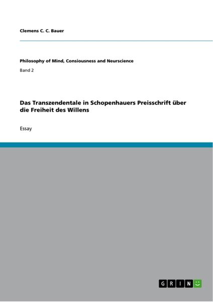 Produktbild: Das Transzendentale in Schopenhauers Preisschrift &uuml;ber die Freiheit des Willens