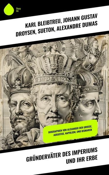 Produktbild: Gr&uuml;nderv&auml;ter des Imperiums und ihr Erbe