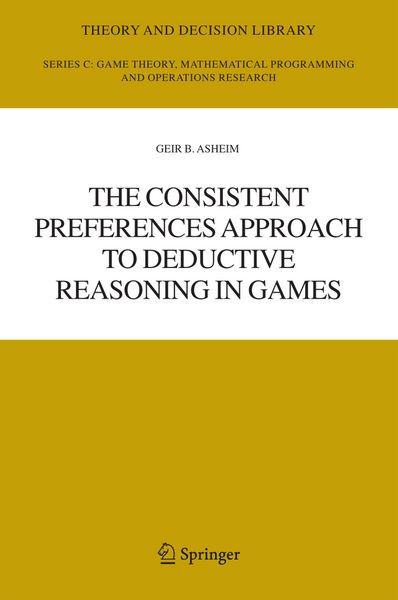 Produktbild: The Consistent Preferences Approach to Deductive Reasoning in Games