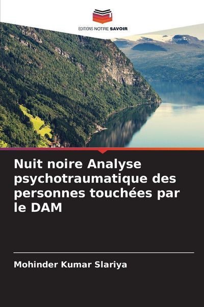 Produktbild: Nuit noire Analyse psychotraumatique des personnes touch&eacute;es par le DAM
