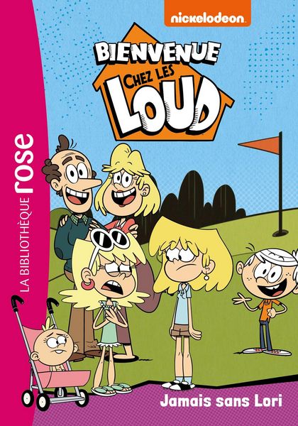 Produktbild: Bienvenue chez les Loud 32 - Jamais sans Lori