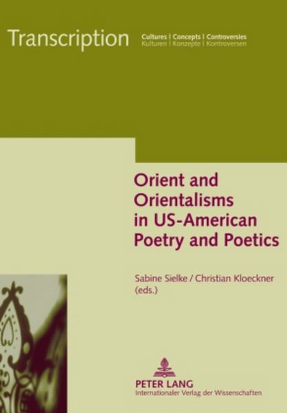 Produktbild: Orient and Orientalisms in US-American Poetry and Poetics