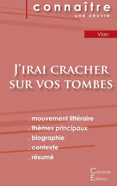 Produktbild: Fiche de lecture J'irai cracher sur vos tombes de Boris Vian (Analyse litt&eacute;raire de r&eacute;f&eacute;rence et r&eacute;sum&eacute; complet)