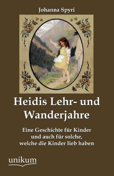 Produktbild: Spyri, J: Heidis Lehr- und Wanderjahre