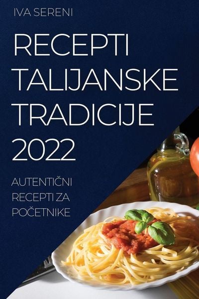 Produktbild: Recepti Talijanske Tradicije 2022