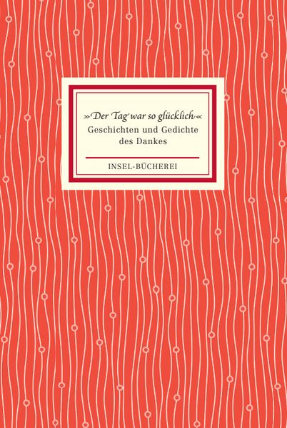 Produktbild: &raquo;Der Tag war so gl&uuml;cklich&laquo;