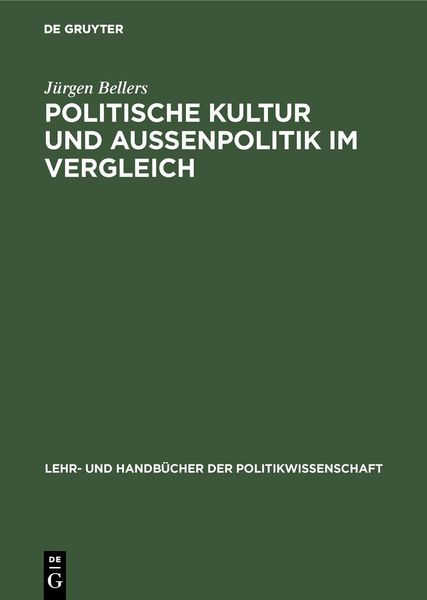 Produktbild: Politische Kultur und Au&szlig;enpolitik im Vergleich