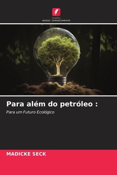 Produktbild: Para al&eacute;m do petr&oacute;leo :