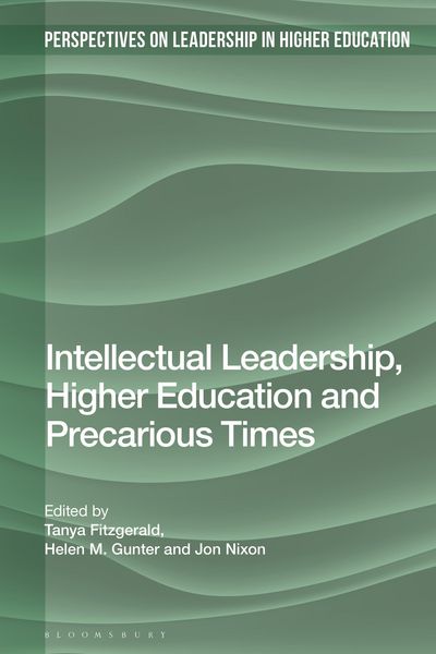 Produktbild: Intellectual Leadership, Higher Education and Precarious Times