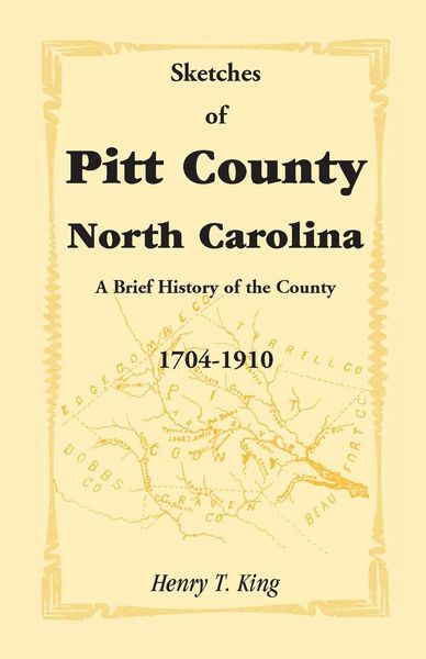 Produktbild: Sketches of Pitt County, North Carolina, a Brief History of the County, 1704-1910