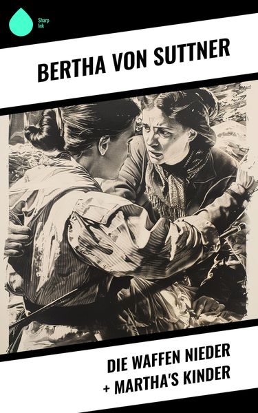 Produktbild: Die Waffen nieder + Martha's Kinder
