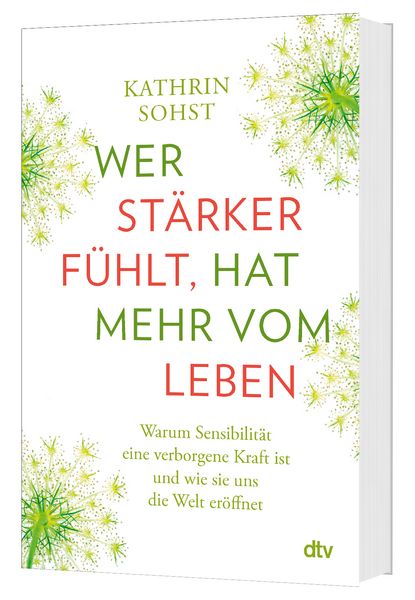 Produktbild: Wer st&auml;rker f&uuml;hlt, hat mehr vom Leben