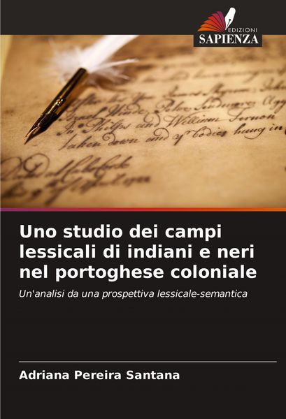 Produktbild: Uno studio dei campi lessicali di indiani e neri nel portoghese coloniale