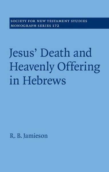 Produktbild: Jesus' Death and Heavenly Offering in Hebrews