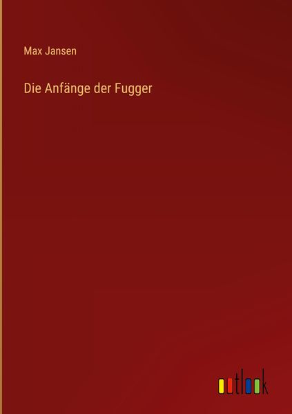 Produktbild: Die Anf&auml;nge der Fugger