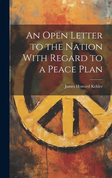 Produktbild: An Open Letter to the Nation With Regard to a Peace Plan