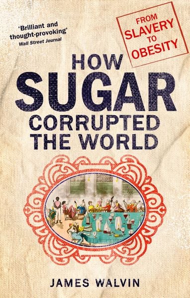 Produktbild: How Sugar Corrupted the World