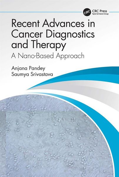 Produktbild: Recent Advances in Cancer Diagnostics and Therapy