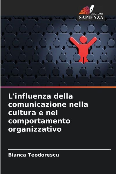 Produktbild: L'influenza della comunicazione nella cultura e nel comportamento organizzativo
