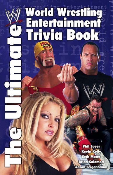 Produktbild: The Ultimate World Wrestling Entertainment Trivia Book
