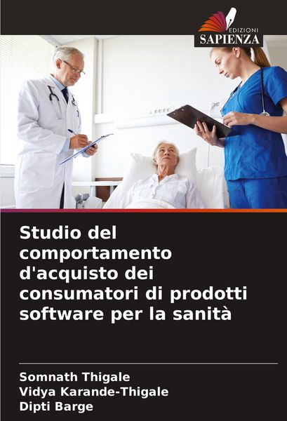 Produktbild: Studio del comportamento d'acquisto dei consumatori di prodotti software per la sanit&agrave;