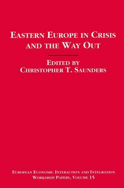 Produktbild: Eastern Europe in Crisis and the Way Out