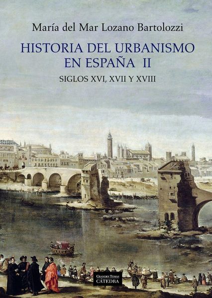Produktbild: Historia del urbanismo en Espa&ntilde;a : siglos XVI, XVII y XVIII