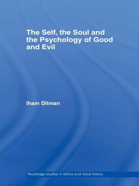 Produktbild: The Self, the Soul and the Psychology of Good and Evil