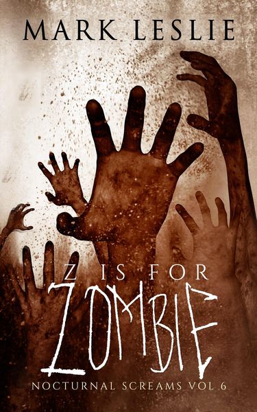 Produktbild: Z is for Zombie: Nocturnal Screams: Volume 6