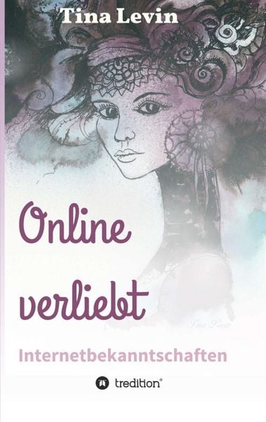 Online verliebt, Taschenbuch von Tina Levin, Tredition, 9783734536779