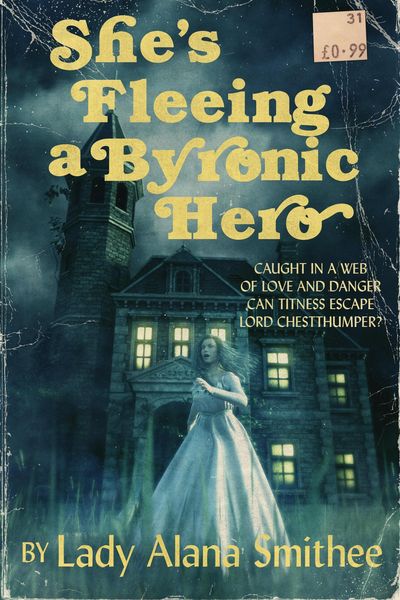 Produktbild: She's Fleeing a Byronic Hero