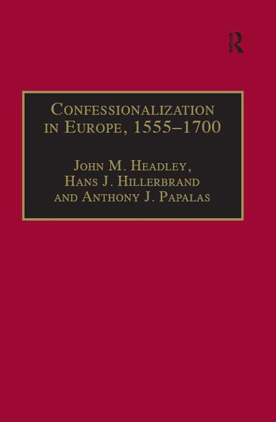 Produktbild: Confessionalization in Europe, 1555-1700