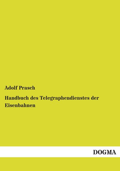Produktbild: Handbuch des Telegraphendienstes der Eisenbahnen