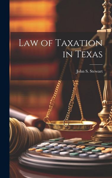 Produktbild: Law of Taxation in Texas